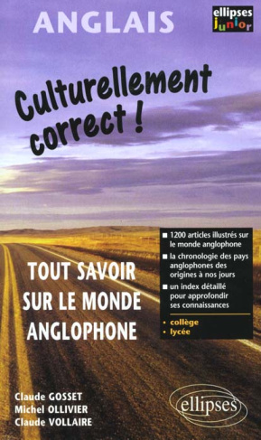 Culturellement correct ! Tout savoir sur le monde anglophone
