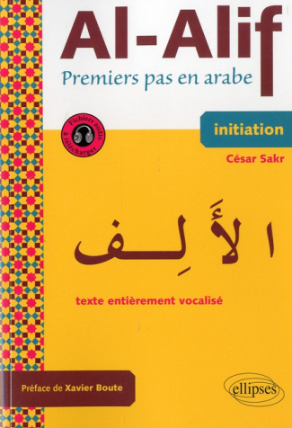 Al-Alif . Premiers pas en arabe