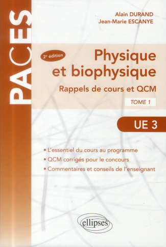 Physique et biophysique rappels de cours et QCM UE3. 2e édition
