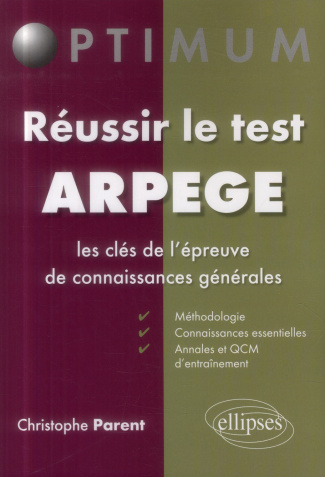 Réussir le test Arpège. Les clés de l'épreuve de connaissances générales