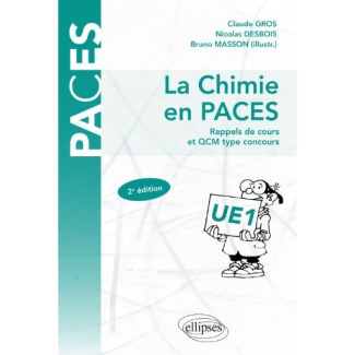 La chimie en PACES UE1. Rappels de cours et QCM type concours, 2e édition