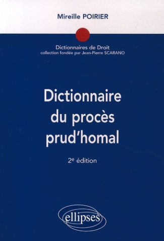 Dictionnaire du procès prud'homal. 2e édition