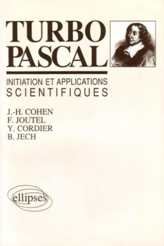 Turbo-Pascal. Initiation et applications scientifiques