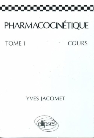 PHARMACOCINETIQUE T1 COURS
