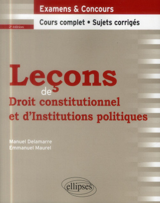 Leçons de droit constitutionnel et d'institutions politiques. 2e édition