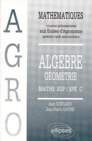 MATHEMATIQUES. Algèbre, Géométrie