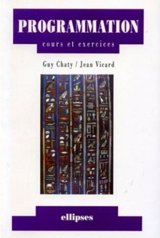 Programmation. Cours et exercices
