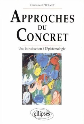 Approches du concret. Une introduction à l'épistémologie