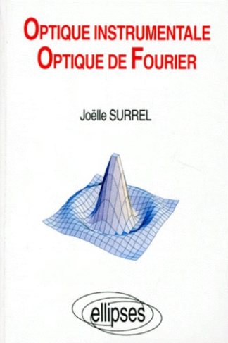 OPTIQUE INSTRUMENTALE OPTIQUE DE FOURIER. Eléments