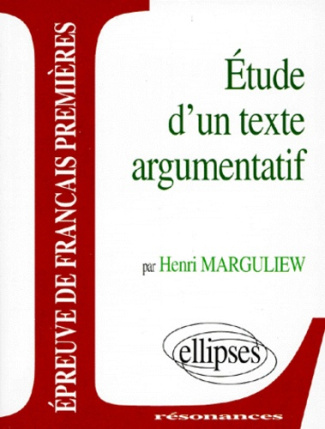 ETUDE D'UN TEXTE ARGUMENTATIF. Epreuves anticipées de français