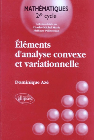 ELEMENTS D'ANALYSE CONVEXE ET VARIATIONNELLE