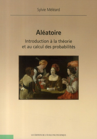 Aléatoire. Introduction à la théorie et au calcul des probabilités