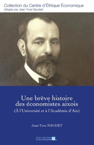 Une brève histoire des économistes aixois (A l'Université et à l'Académie d'Aix)