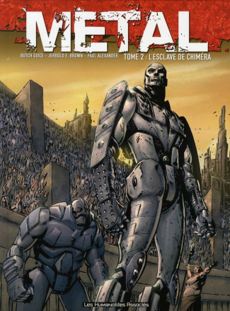 Métal Tome 2 : L'esclave de Chiméra
