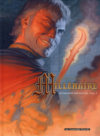 Millénaire Tome 4 : Les Evangiles empoisonnés