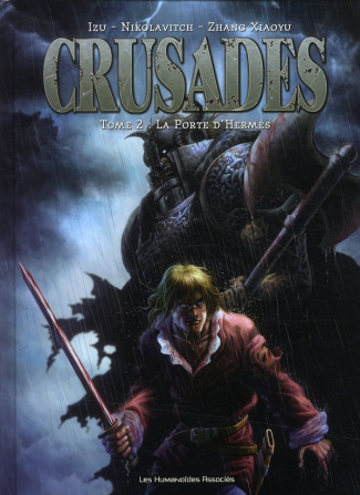 Crusades Tome 2 : La Porte d'Hermès