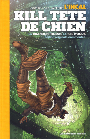 L'Incal : Kill Tête-de-Chien. Edition collector