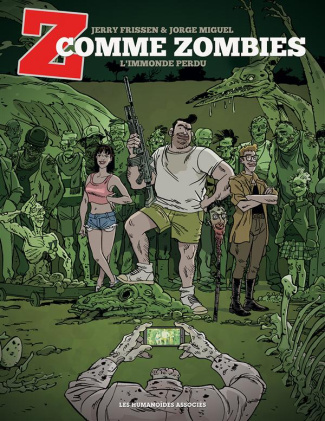 Z comme Zombies : L'immonde perdu
