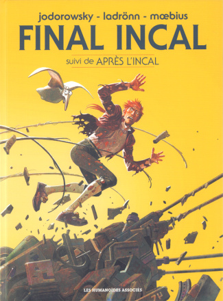 Final Incal, suivi de Après l'Incal - Intégrale