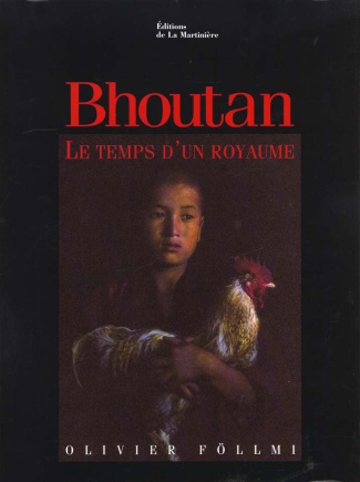 BHOUTAN. Le temps d'un royaume