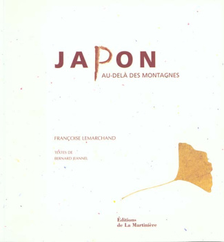 JAPON. Au-delà des montagnes