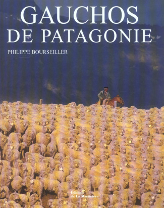 Gauchos de Patagonie