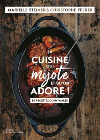 La cuisine qui mijote et qu'on adore !