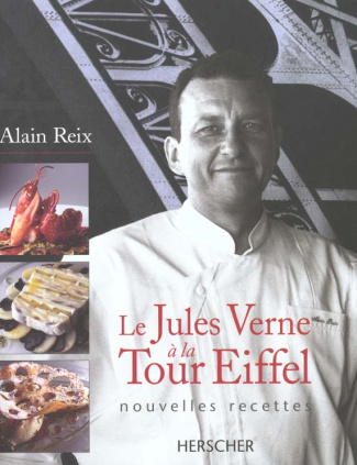 Le Jules Verne à la Tour Eiffel. Nouvelles recettes