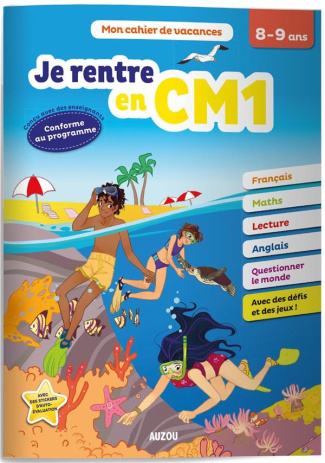 Je rentre en CM1. Du CE2 au CM1
