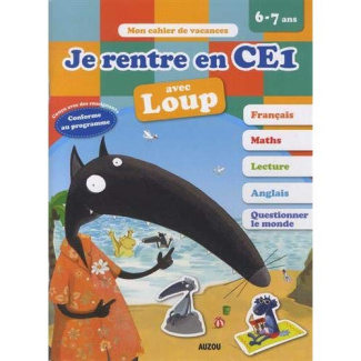 Je rentre en CE1 avec Loup. Du CP au CE1