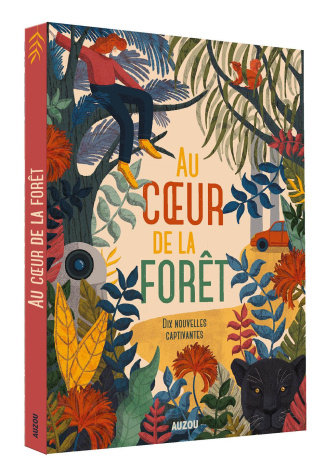 Au coeur de la forêt. Dix nouvelles captivantes
