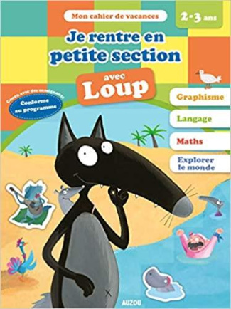 Je rentre en petite section avec Loup