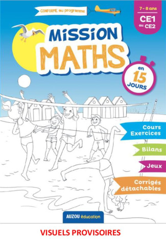 Mission Maths en 15 jours CE2 au CM1