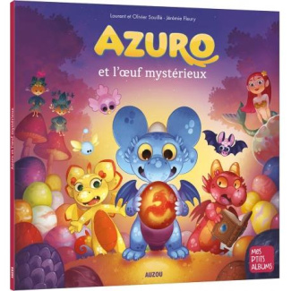 Azuro : Azuro et l'oeuf mystérieux