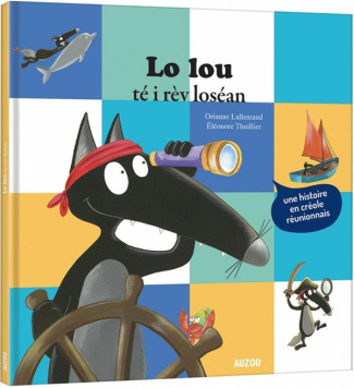 LE LOUP QUI REVAIT D'OCEAN - CREOLE REUNIONNAIS