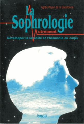 La sophrologie autrement