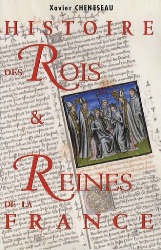 Histoire des Rois et Reines de la France
