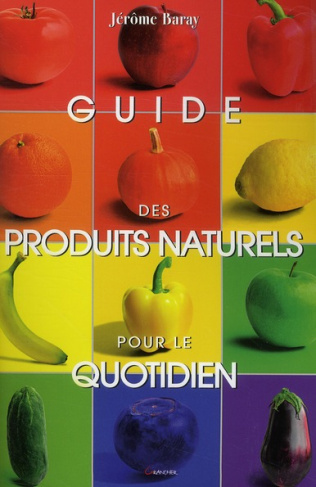 Guide des produits naturels pour le quotidien