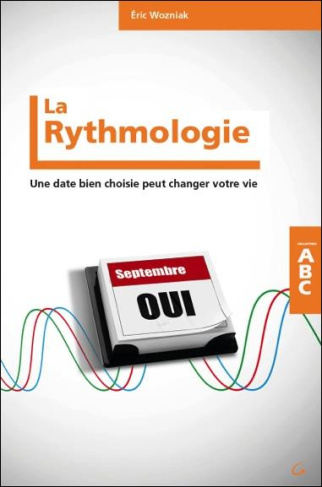 La rythmologie. Une date bien choisie peut changer votre vie