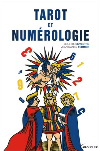 Tarot et numérologie. Edition revue et corrigée