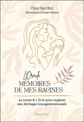L'Oracle Mémoires de mes racines. 44 cartes & 1 livre pour explorer mes héritages transgénérationnel