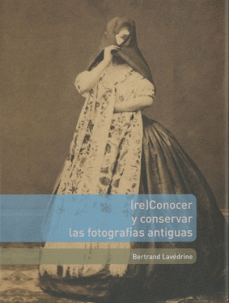 (Re)Conocer y conservar las fotografias antiguas