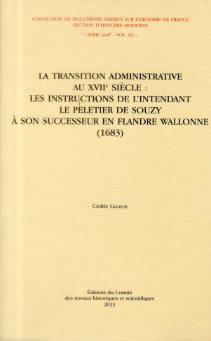 La transition administrative au XVIIe siècle : les instructions de l'intendant Le Peletier de Souzy