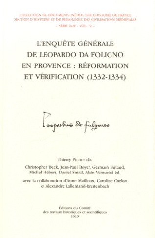 L'enquête générale de Leopardo da Foligno en Provence : réformation et vérification (1332-1334)