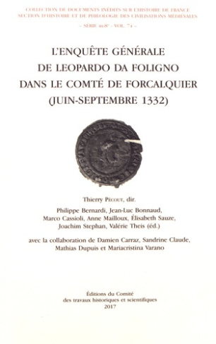 L'enquête générale de Leopardo da Foligno dans le comté de Forcalquier (juin-septembre 1332)