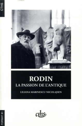 Rodin. La passion de l'antique