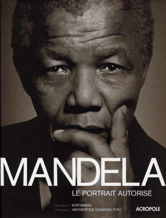 Mandela. Le portrait autorisé