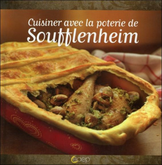 Cuisiner avec la poterie de Soufflenheim