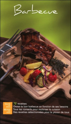Barbecue. 72 recettes