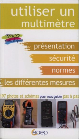 Utiliser un multimètre